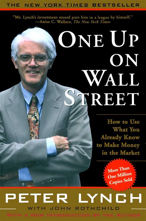 Peter Lynch Quotes (Author of One Up On Wall Street) .